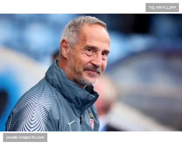 赛前发布会：摩纳哥主帅许特尔强调对阵强敌需保持防守纪律性